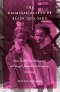Agyepong |  The Criminalization of Black Children | Buch |  Sack Fachmedien