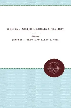 Crow / Tise |  Writing North Carolina History | eBook | Sack Fachmedien