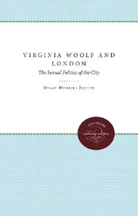 Squier |  Virginia Woolf and London | eBook | Sack Fachmedien