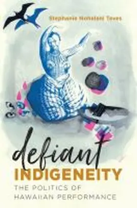 Teves | Defiant Indigeneity | Buch | 978-1-4696-4054-9 | sack.de