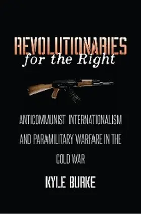 Burke |  Revolutionaries for the Right | eBook | Sack Fachmedien