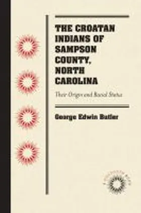 Butler | The Croatan Indians of Sampson County, North Carolina | Buch | 978-1-4696-4181-2 | sack.de