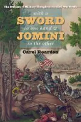 Reardon |  With a Sword in One Hand and Jomini in the Other | Buch |  Sack Fachmedien