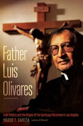 García |  Father Luis Olivares, a Biography | eBook | Sack Fachmedien