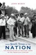 Weber |  From South Texas to the Nation | Buch |  Sack Fachmedien