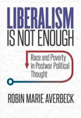 Averbeck | Liberalism Is Not Enough | Buch | 978-1-4696-4664-0 | www.sack.de