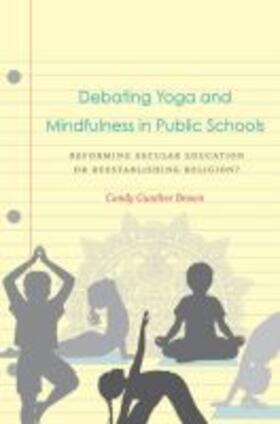 Brown | Debating Yoga and Mindfulness in Public Schools | Buch | 978-1-4696-4847-7 | sack.de