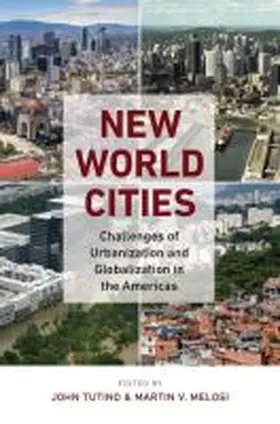 Tutino / Melosi |  New World Cities | Buch |  Sack Fachmedien