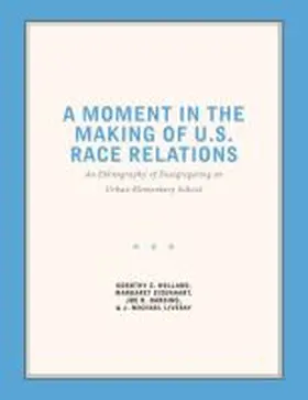 Holland / Eisenhart / Harding |  A Moment in the Making of U.S. Race Relations | Buch |  Sack Fachmedien