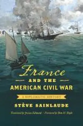Sainlaude |  France and the American Civil War | Buch |  Sack Fachmedien