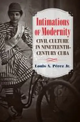Pérez |  Intimations of Modernity | Buch |  Sack Fachmedien