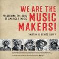 Duffy |  We Are the Music Makers! | eBook | Sack Fachmedien