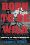 McBee |  Born to Be Wild | Buch |  Sack Fachmedien