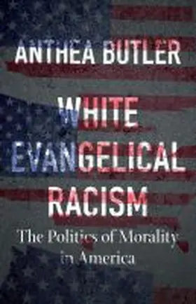 Butler |  White Evangelical Racism | Buch |  Sack Fachmedien
