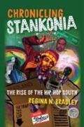 Bradley |  Chronicling Stankonia | Buch |  Sack Fachmedien