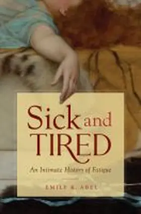 Abel | Sick and Tired | Buch | 978-1-4696-6334-0 | sack.de