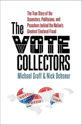 Graff / Ochsner |  The Vote Collectors | eBook | Sack Fachmedien