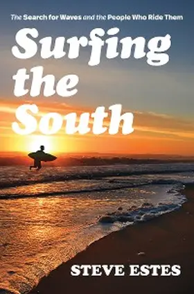 Estes |  Surfing the South | eBook | Sack Fachmedien