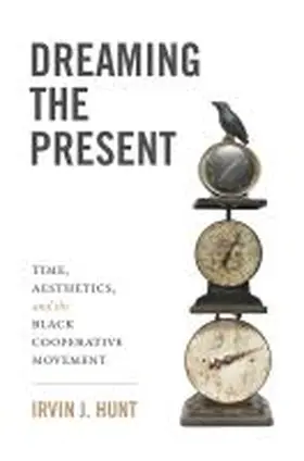 Hunt |  Dreaming the Present | Buch |  Sack Fachmedien