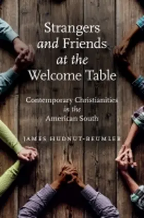 Hudnut-Beumler |  Strangers and Friends at the Welcome Table | Buch |  Sack Fachmedien