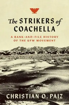 Paiz |  The Strikers of Coachella | eBook | Sack Fachmedien