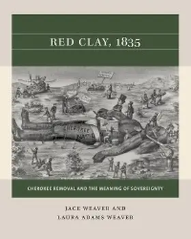 Weaver |  Red Clay, 1835 | eBook | Sack Fachmedien