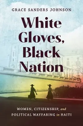 Sanders Johnson |  White Gloves, Black Nation | eBook | Sack Fachmedien