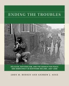 Burney / Auge |  Ending the Troubles | eBook | Sack Fachmedien
