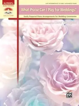 Tornquist |  What Praise Can I Play for Weddings? | Buch |  Sack Fachmedien