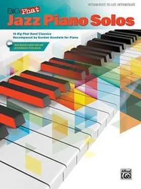 Goodwin |  Big Phat Jazz Piano Solos | Buch |  Sack Fachmedien