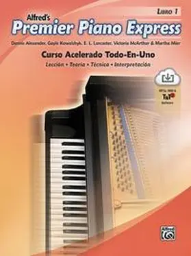 Alexander / Kowalchyk / Lancaster |  Premier Piano Express: Spanish Edition, Libro 1 | Buch |  Sack Fachmedien