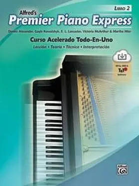 Alexander / Kowalchyk / Lancaster |  Premier Piano Express: Spanish Edition, Libro 2 | Buch |  Sack Fachmedien