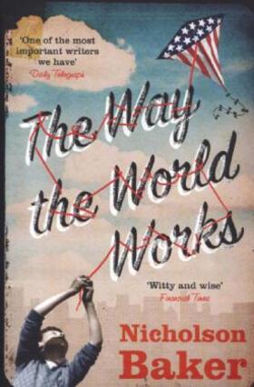 Baker |  The Way the World Works | Buch |  Sack Fachmedien