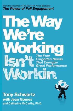 Gomes / Schwartz |  The Way We''re Working Isn''t Working | Buch |  Sack Fachmedien