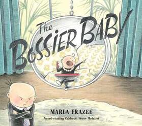 Frazee |  The Bossier Baby | Buch |  Sack Fachmedien