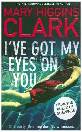 Clark |  I've Got My Eyes on You | Buch |  Sack Fachmedien