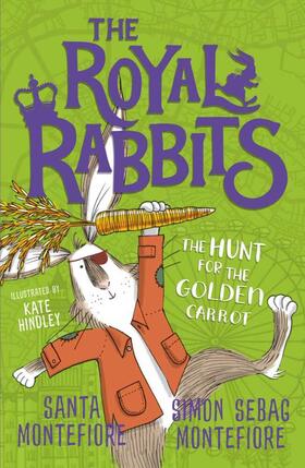 Montefiore |  The Royal Rabbits: The Hunt for the Golden Carrot | Buch |  Sack Fachmedien
