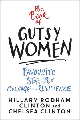 Clinton |  The Book of Gutsy Women | Buch |  Sack Fachmedien