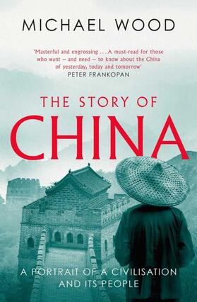 Wood | The Story of China | Buch | 978-1-4711-7598-5 | www.sack.de