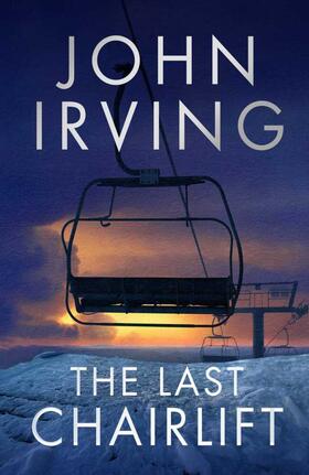 Irving |  The Last Chairlift | Buch |  Sack Fachmedien
