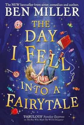 Miller |  The Day I Fell Into a Fairytale | Buch |  Sack Fachmedien