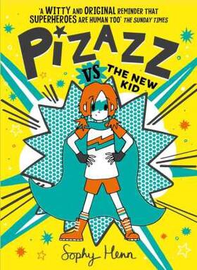 Henn |  Pizazz vs The New Kid | Buch |  Sack Fachmedien