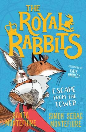 Montefiore | The Royal Rabbits: Escape From the Tower | Buch | 978-1-4711-9460-3 | www.sack.de