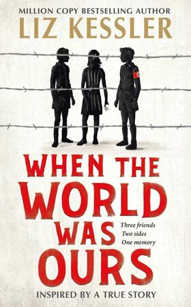 Kessler |  When the World Was Ours | Buch |  Sack Fachmedien
