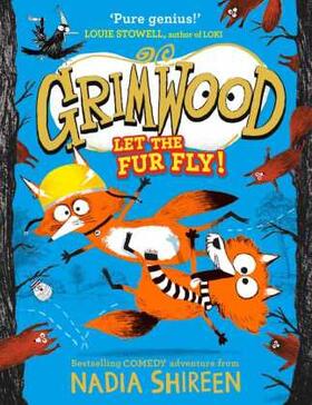 Shireen |  Grimwood: Let the Fur Fly! | Buch |  Sack Fachmedien