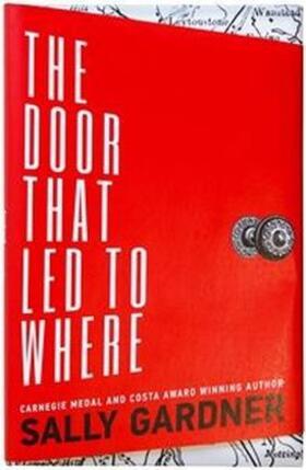 Gardner |  The Door That Led to Where | Buch |  Sack Fachmedien