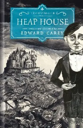 Carey |  Heap House (Iremonger 1) | eBook | Sack Fachmedien