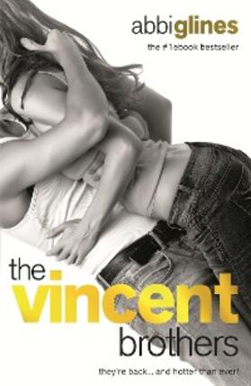 Glines |  The Vincent Brothers: New & Uncut | eBook | Sack Fachmedien