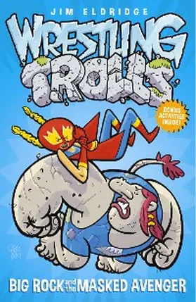 Eldridge |  Big Rock and the Masked Avenger | eBook | Sack Fachmedien