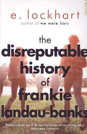 Lockhart |  The Disreputable History of Frankie Landau-Banks | Buch |  Sack Fachmedien